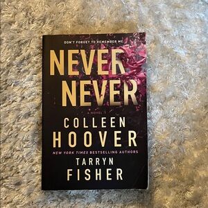 Colleen Hoover Never Never soft cover